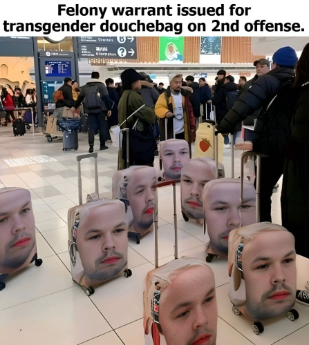 Felony warrant issued for transgender douchebag