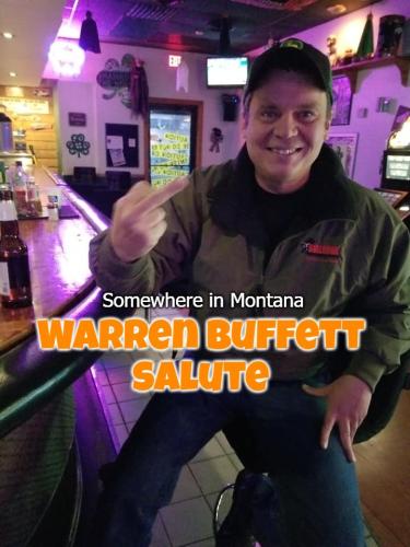 Warren Buffett salute from somewhere in Montana