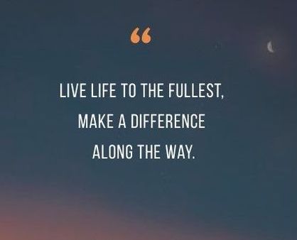 1-Live Life to the Fullest