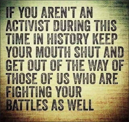 if you are not an activist