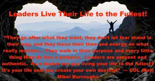 1-Leaders Live Their Life to the Fullest!