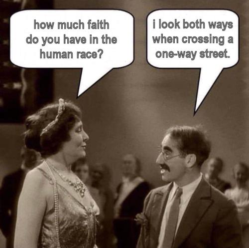 how much faith do you have in the human race