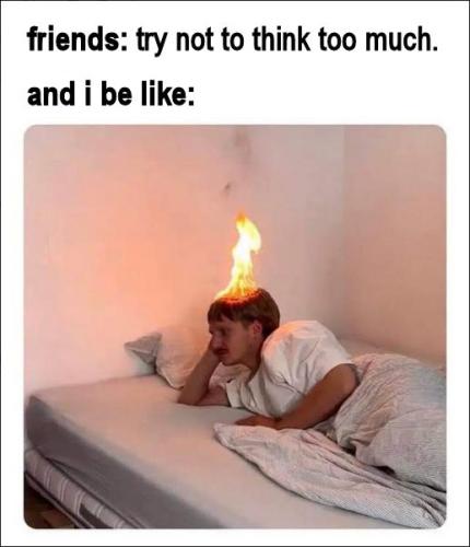 try no to think too much