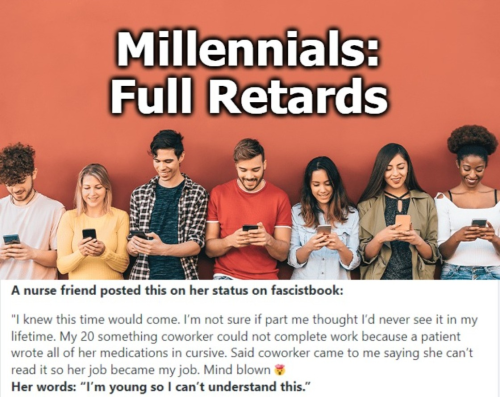Millennials full retards 1120px