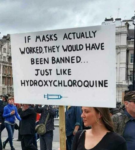 If masks actually worked they would have been banned like HCQ