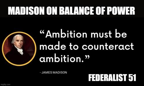 Federalist 51 - Ambition Balance of Power 1