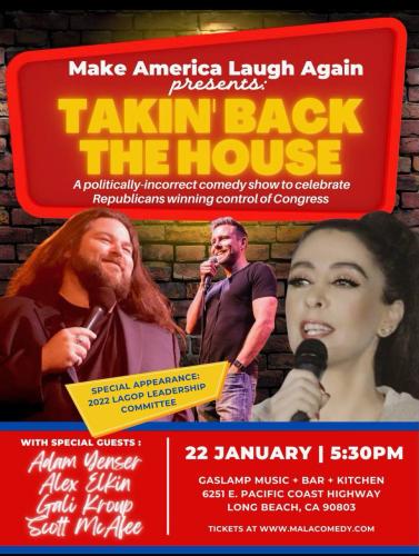 Long Beach, California - Jan 22, 2023 - Takin' Back the House Comedy Event