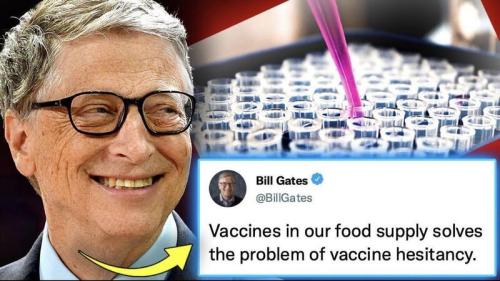 ! Bill Gates Vax in Food Supply