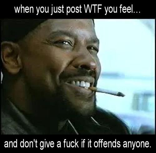 when you just post WTF you feel