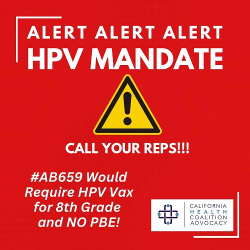 California - Call to Action - Pending Legislation to Mandate HPV Vaccine for School