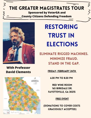 Fayettville, Georgia - February 24, 2023 - Restoring Trust in Elections
