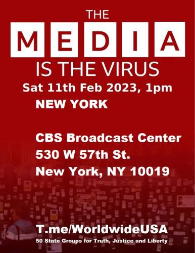 New York, New York - At BCS Broadcasting - February 11, 2023 - The Media is the Virus