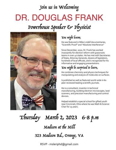 Orange, Virginia - March 2, 2023 - Dr. Douglas Frank Election Integrity