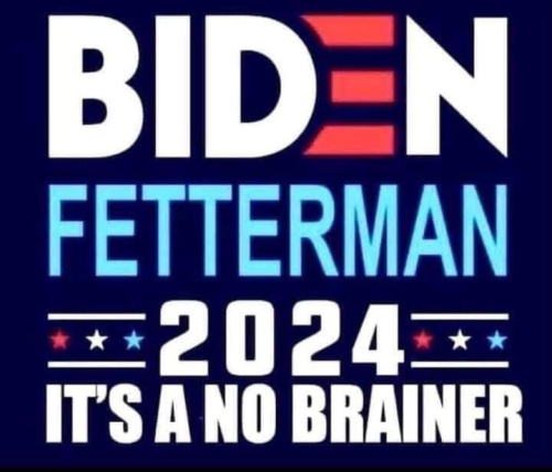 Biden Fetterman - No Brainer lol