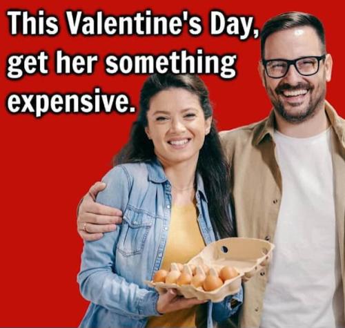 funny-valentines-day-memes-expensive-eggs