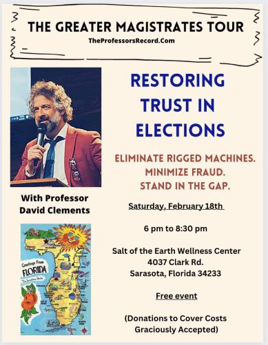 Sarasota, Florida - February 18, 2023 - Restoring Trust in Elections