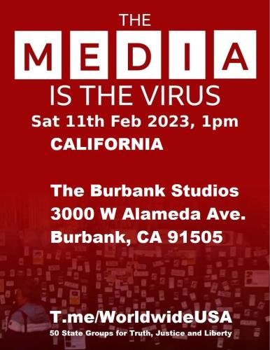 The Burbank Studios - Burbank, California - February 11, 2023 - The Media is the Virus Rally