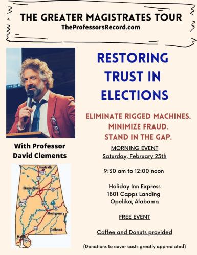 Opelika, Alabama - February 25, 2023 - Restoring Trust in Elections