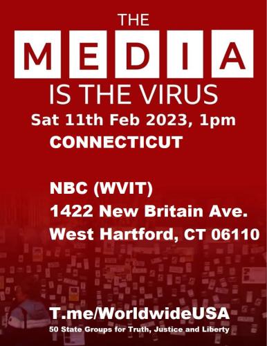 West Hartford, Connecticut - Feb 11, 2023 - The Media is the Virus Rally
