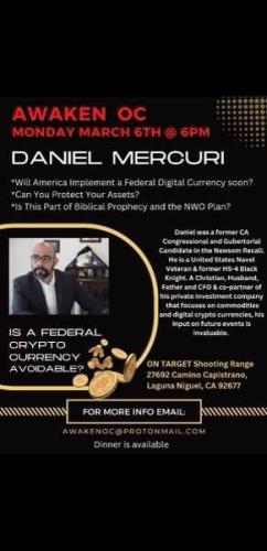 Laguna Nigel, California - March 6, 2023 - Awaken OC - Is a Federal Crypto Currency Avoidable
