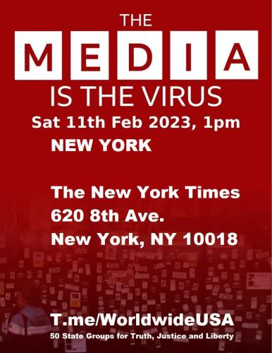 New York, New York - The New York Times - February 11, 2023 - The Media is the Virus