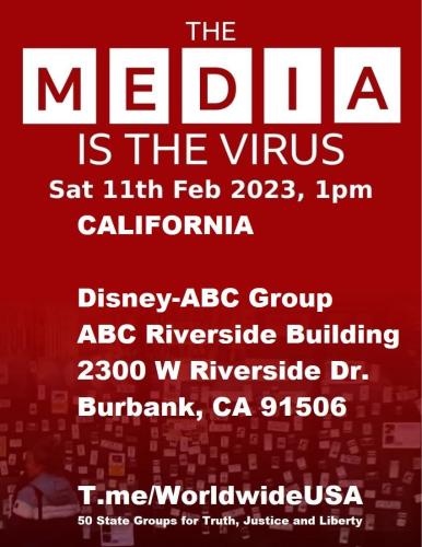 Walt Disney Studios - Burbank, California - February 11, 2023 - The Media is the Virus Rally