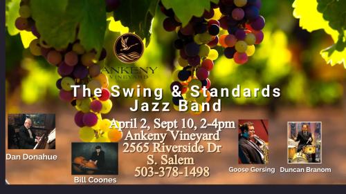 Ankeny Vineyard April 2, Sept 10 2-4