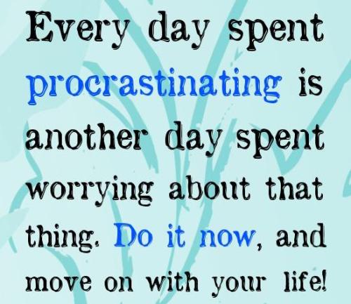 1A-Don't Procrastinate