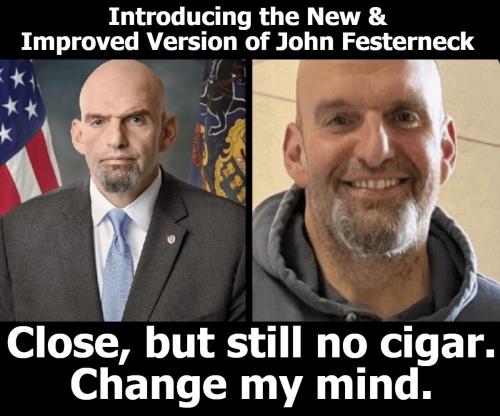 Introducing the new and improved John Festerneck DOA Change my mind