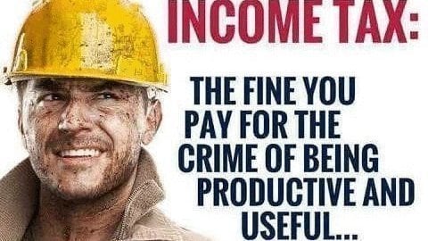 Income Tax: The Fine You Pay for Being Productive