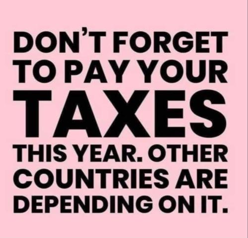 Don't Forget To Pay Your Taxes