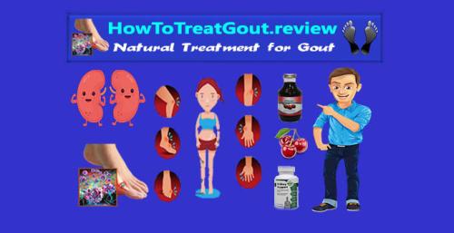 HowToTreatGout.review - Natural Treatment for Gout