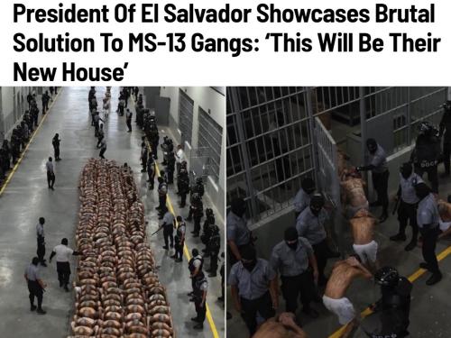 El Salvador Showcases Brutal Solution To MS-13 Gangs