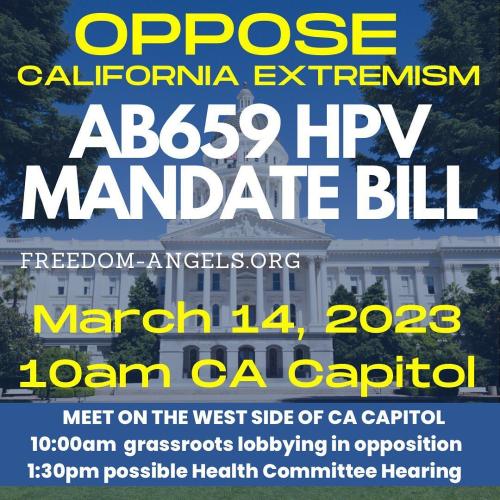 Sacramento, California - March 14, 2023 - Oppose HPV Mandate Bill