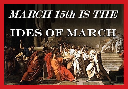 THE IDES OF MARCH