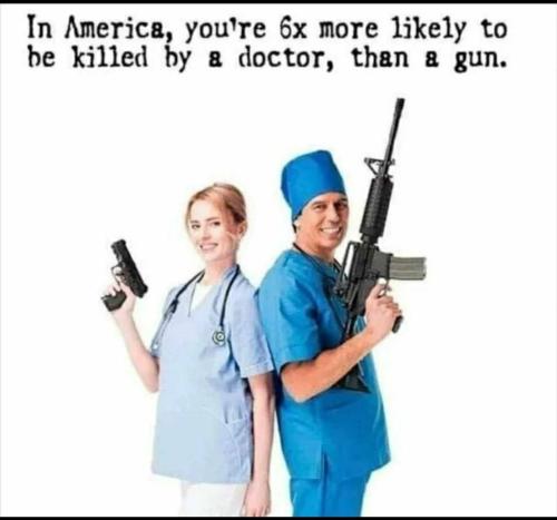 doctors more deadlly than guns