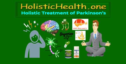 HolisticHealth.one Holistic Treatment of Parkinson's