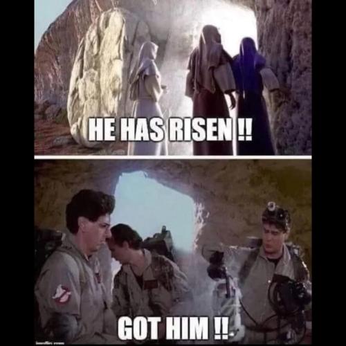 He has risen! Ghostbusters got him