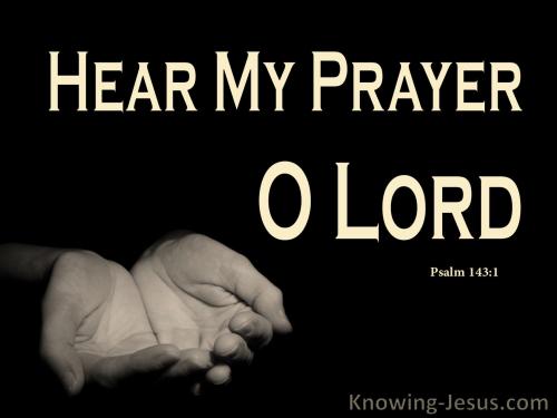 Psalm 143-1 Hear My Prayer O God beige