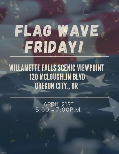 Oregon City, Oregon - April 21, 2023 - Flag Wave