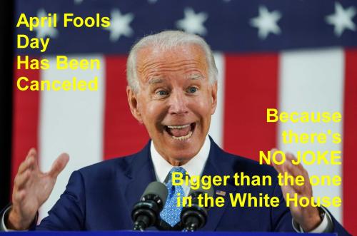 April Fools Day - Biden