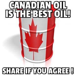 Canadian oil is the best