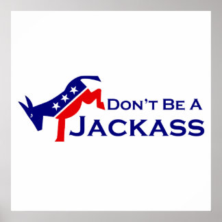 Dont Be A Jackass