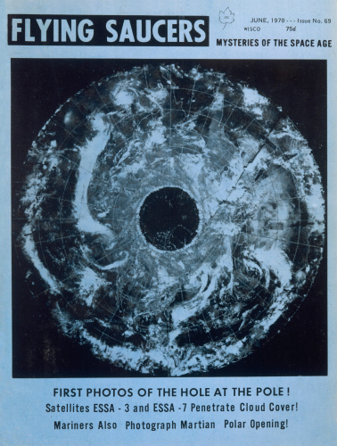 Flying Saucers Magazine June, 1970 Issue No. 69 First Photos Of The Hole At The Pole