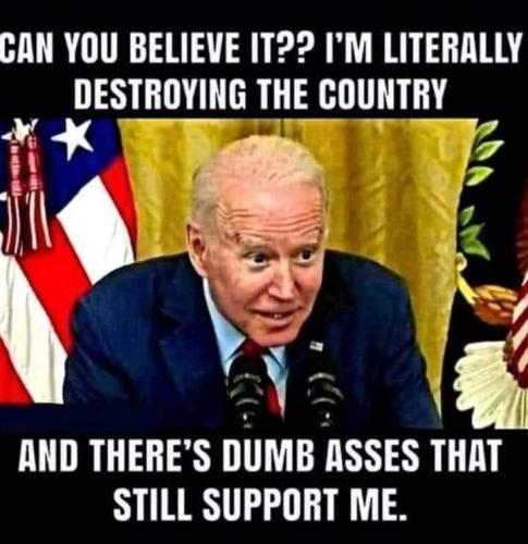 biden destroy:dumb ass