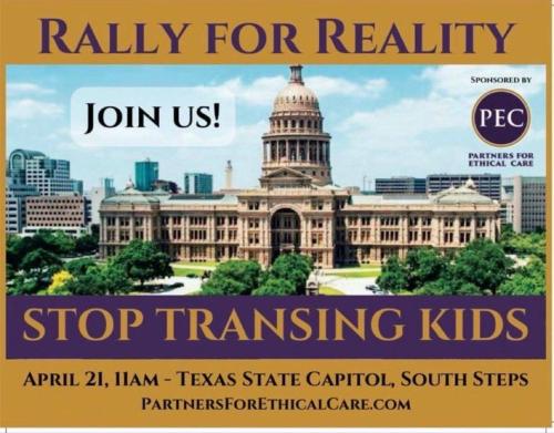 Austin, Texas - April 21, 2023 - Rally for Reality - Stop Transing Kids