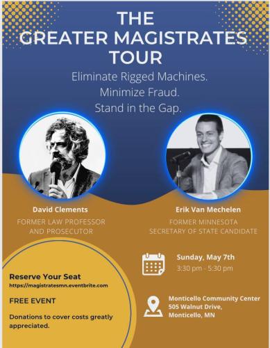 Monticello, Minnesota - May 7, 2023 - David Clements - Greater Magistrates Tour - Eliminate Rigged Voting Machines