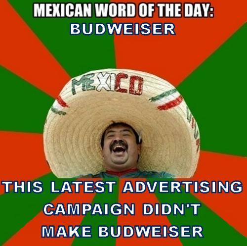 Mexican Word of the Day - Budweiser