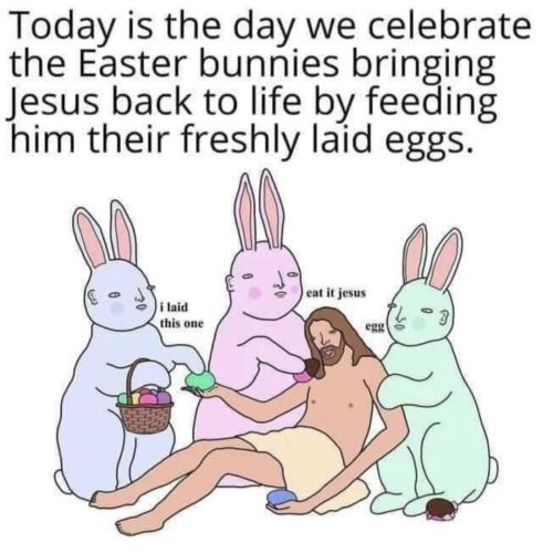 Easter Bunny bringing Jesus back to life by feeding him their fresh eggs