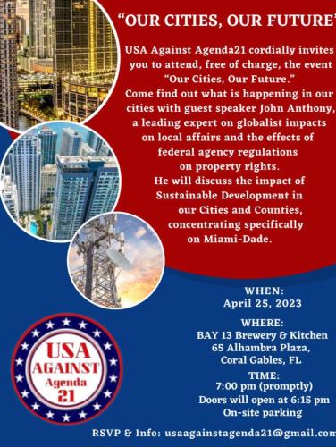 Coral Gables, Florida - April 25, 2023 - Our Cities, Our Future - Fight Against Agenda 21